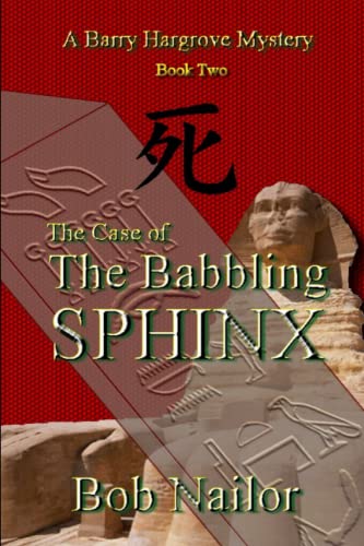 Case of the Babbling Sphinx [Paperback]