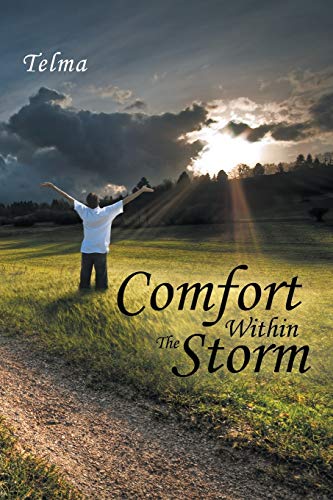 Comfort Within The Storm [Paperback]