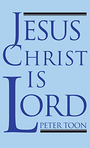 Jesus Christ Is Lord [Hardcover]