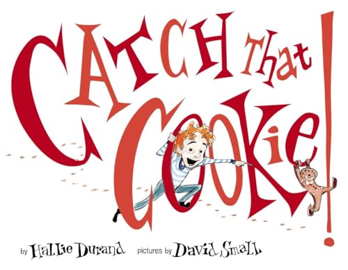 Catch That Cookie [Hardcover]