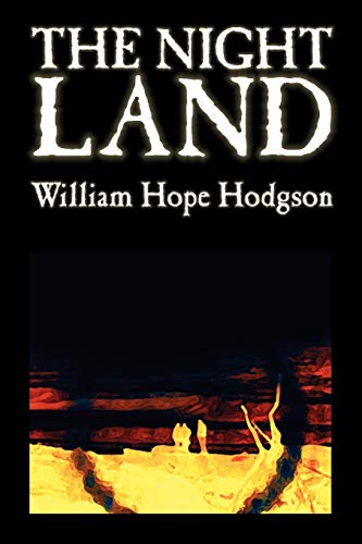 The Night Land [Paperback]