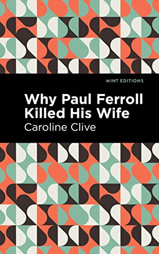 Why Paul Ferroll Killed his Wife [Paperback]
