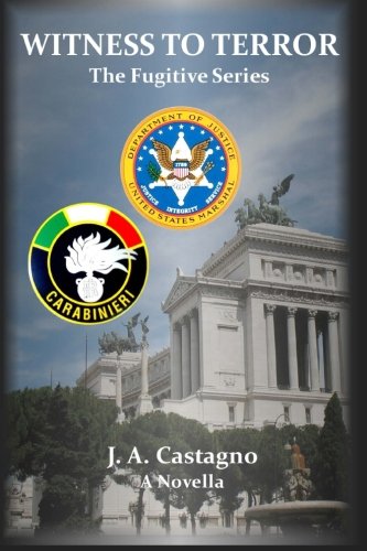 Witness To Terror (the Fugitive Series) (volume 1) [Paperback]