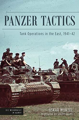 Panzer Tactics Tank Operations in the East, 1941-42 [Hardcover]