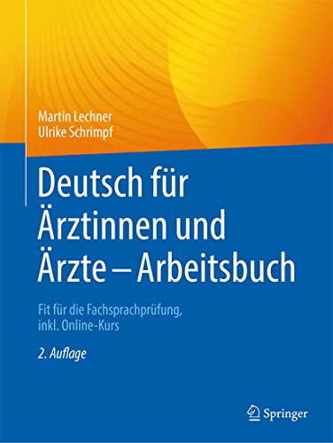 Deutsch fr rztinnen und rzte - Arbeitsbuch Fit fr die Fachsprachprfung, in [Paperback]