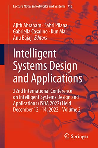 Intelligent Systems Design and Applications 22nd International Conference on In [Paperback]