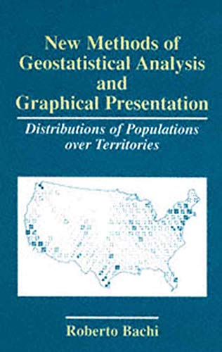 New Methods of Geostatistical Analysis and Graphical Presentation Distributions [Hardcover]