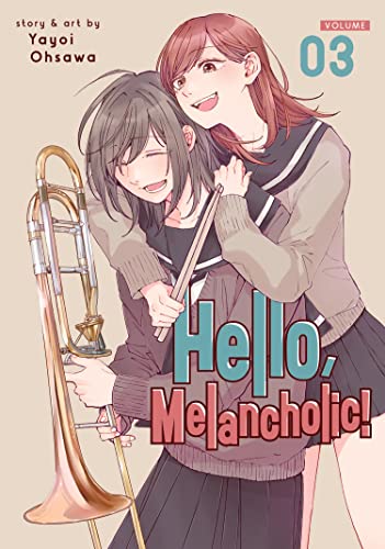 Hello, Melancholic Vol. 3 [Paperback]