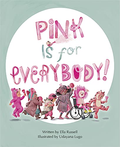 Pink Is for Everybody [Hardcover]