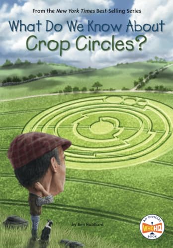 What Do We Know About Crop Circles [Paperback]
