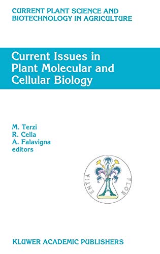 Current Issues in Plant Molecular and Cellular Biology Proceedings of the VIIIt [Hardcover]