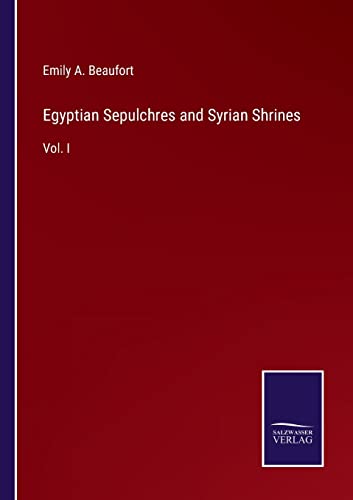 Egyptian Sepulchres And Syrian Shrines