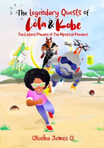 Legendary Quests Of Lola & Kobe