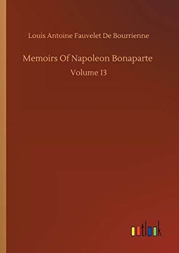 Memoirs Of Napoleon Bonaparte
