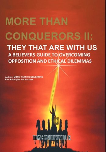 More Than Conquerors Ii They That Are with Us  A Believer's Guide to Overcomin [Hardcover]