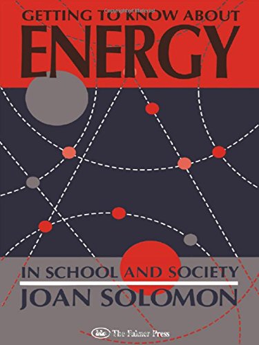 Getting To Know About Energy In School And Society [Hardcover]