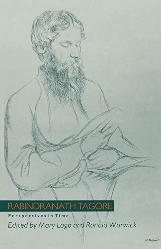 Rabindranath Tagore: Perspectives in Time [Paperback]