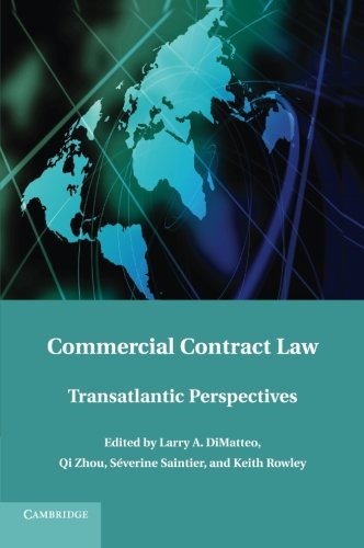 Commercial Contract Law Transatlantic Perspectives [Paperback]