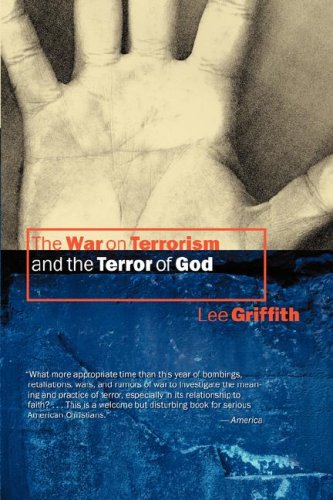 The War On Terrorism And The Terror Of God [Paperback]