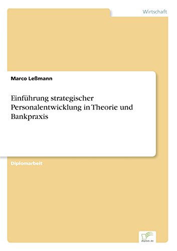 Einfhrung Strategischer Personalentwicklung in Theorie und Bankpraxis [Paperback]