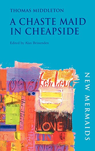 A Chaste Maid in Cheapside [Paperback]