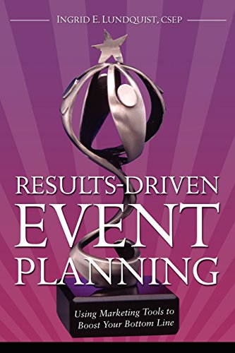 Results-Driven Event Planning [Paperback]