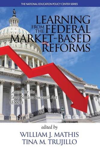 Learning From The Federal Market Based Reforms Lessons For Essa [Paperback]