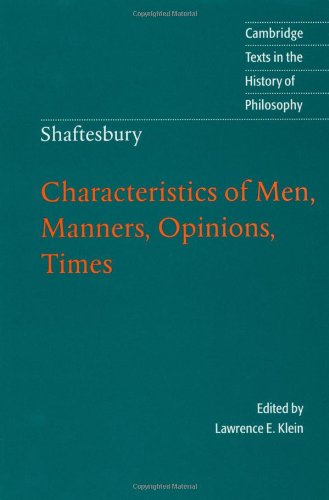 Shaftesbury Characteristics of Men, Manners, Opinions, Times [Paperback]