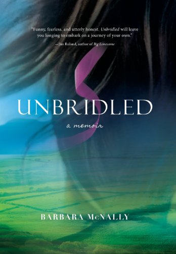 Unbridled A Memoir [Hardcover]