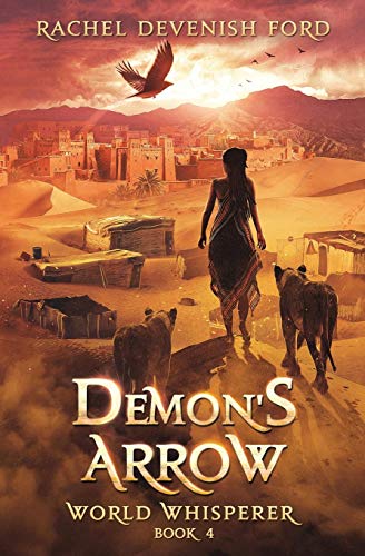 Demon's Arrow  World Whisperer Book 4 [Paperback]
