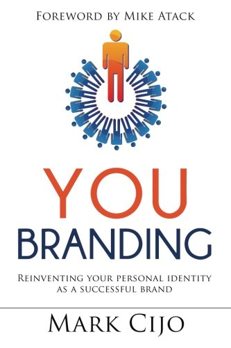 You Branding Reinventing Your Personal Identity As A Successful Brand [Paperback]