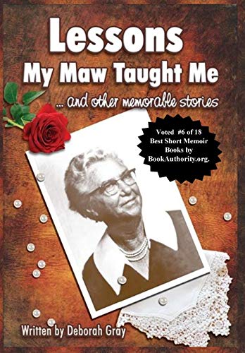 Lessons My Maw Taught Me  And Other Memorable Stories [Hardcover]
