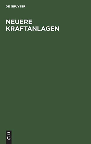 Neuere Kraftanlagen [Hardcover]