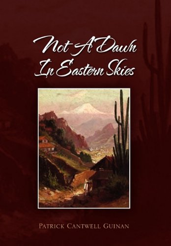 Not a Dawn in Eastern Skies [Paperback]