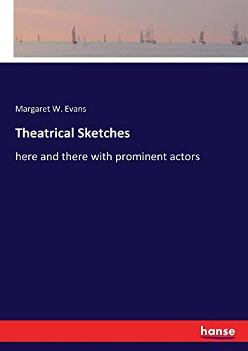 Theatrical Sketches [Paperback]
