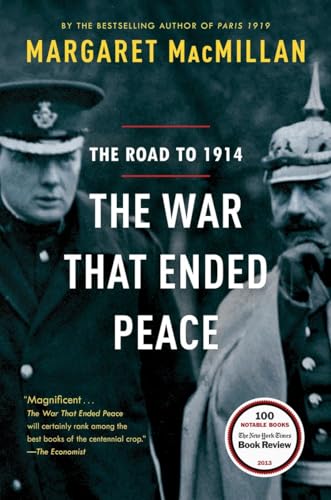 The War That Ended Peace The Road to 1914 [Paperback]