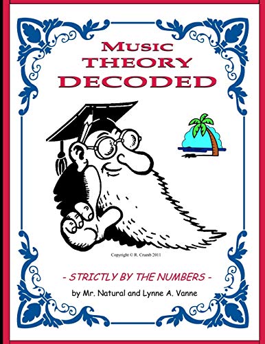 Music Theory Decoded - Strictly by the Numbers - [Paperback]