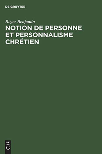Notion de Personne et Personnalisme Chrtien [Hardcover]