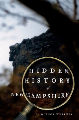 Hidden History of New Hampshire [Paperback]