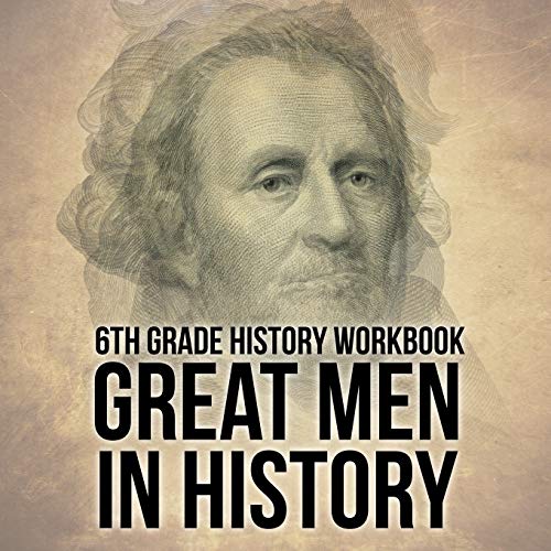 6th Grade History Workbook  Great Men in History [Paperback]