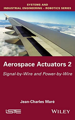 Aerospace Actuators 2 Signal-by-Wire and Power-by-Wire [Hardcover]