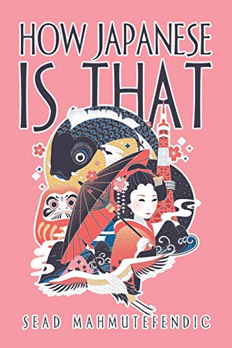 How Japanese Is That [Paperback]