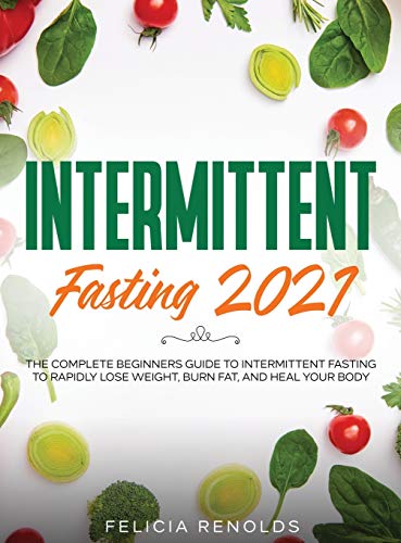 Intermittent Fasting 2021 [Hardcover]