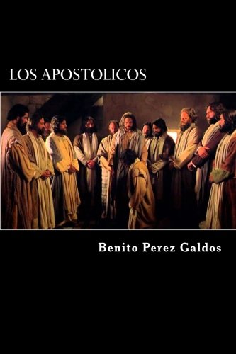 Los Apostolicos (spanish Edition) [Paperback]