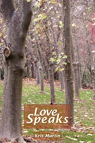 Love Speaks [Paperback]