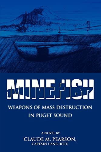 Minefish  Weapons of Mass Destruction in Puget Sound [Paperback]