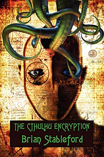 The Cthulhu Encryption A Romance Of Piracy [Paperback]