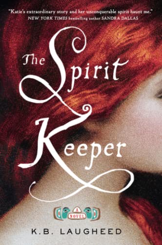 The Spirit Keeper A Novel [Paperback]