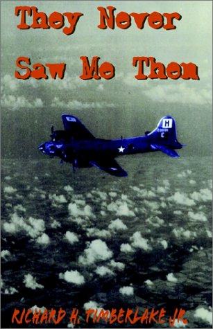 They Never Saw Me Then [Hardcover]