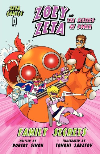 Zoey Zeta And The Sisters Of Power, The Comic Book For Kids [Paperback]